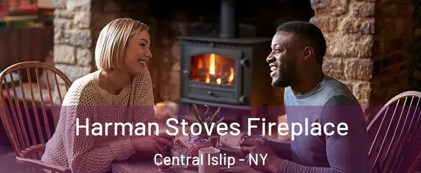  Harman Stoves Fireplace Central Islip - NY